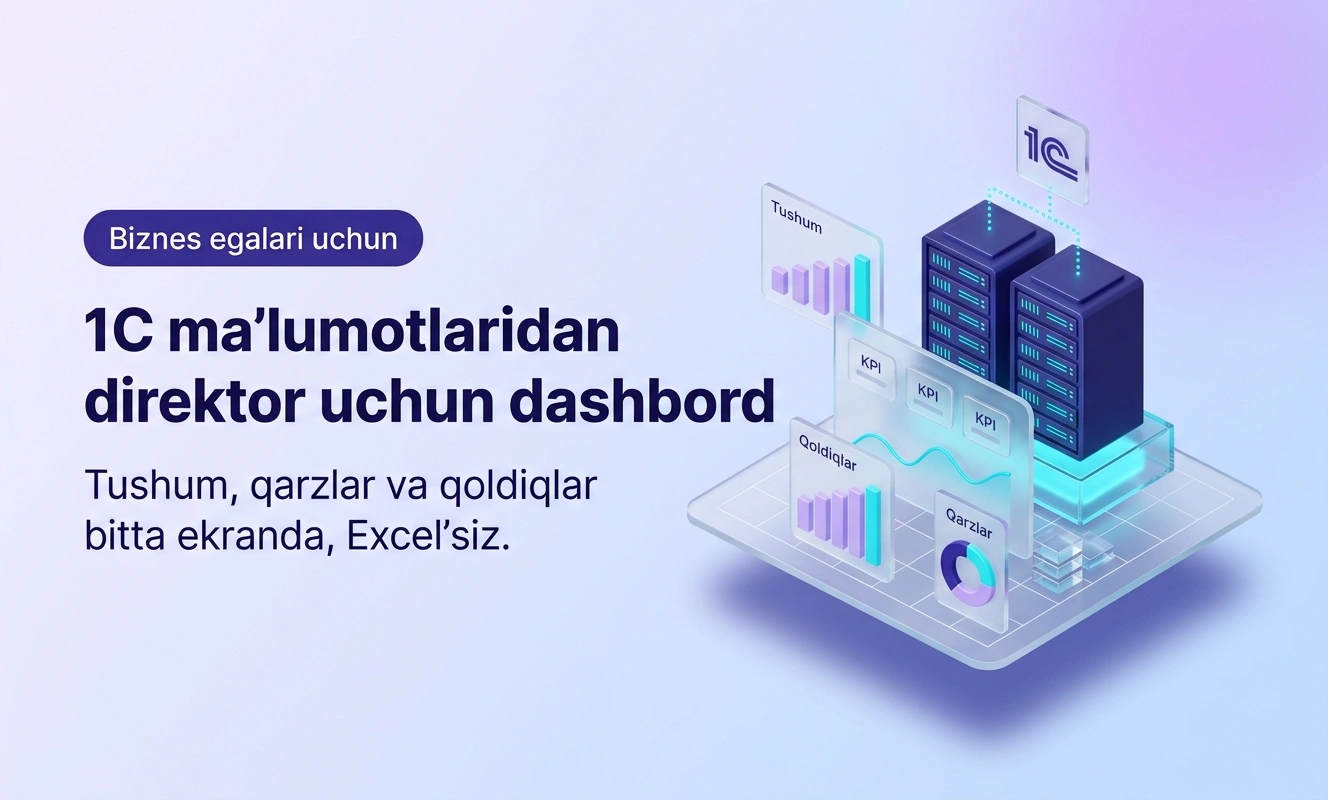 Direktor uchun 1C dashbordi: tushum, qarzlar va qoldiqlar Excelsiz, bitta ekranda